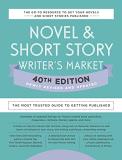 Amy Jones Novel & Short Story Writer's Market 40th Edition The Most Trusted Guide To Getting Published 