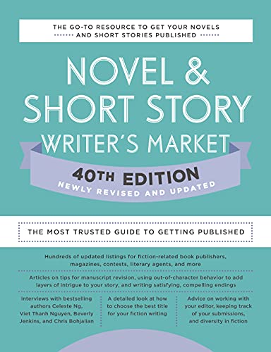 Amy Jones Novel & Short Story Writer's Market 40th Edition The Most Trusted Guide To Getting Published 