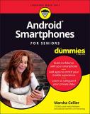 Marsha Collier Android Smartphones For Seniors For Dummies 