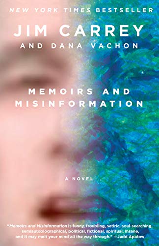 Jim Carrey/Memoirs and Misinformation@A Novel
