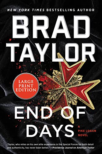 Brad Taylor/End of Days@ A Pike Logan Novel@LARGE PRINT