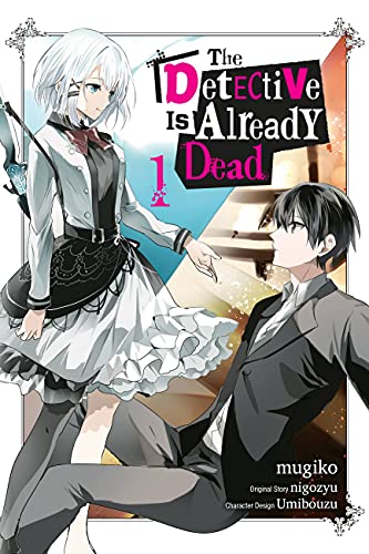 Nigozyu/The Detective Is Already Dead, Vol. 1 (Manga)