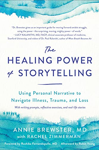 Annie Brewster The Healing Power Of Storytelling Using Personal Narrative To Navigate Illness Tra 