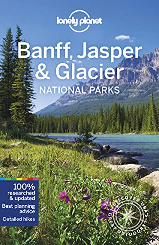 Gregor Clark Lonely Planet Banff Jasper And Glacier National P 0006 Edition; 