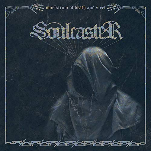 Soulcaster/Maelstrom Of Death & Steel@LP