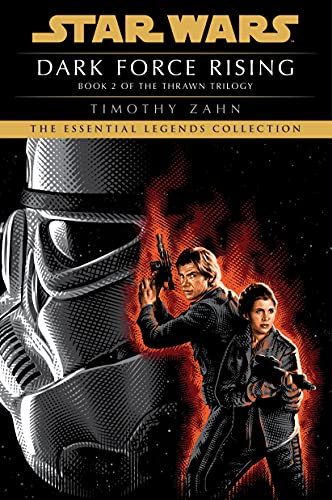 Timothy Zahn/Star Wars: Dark Force Rising (Thrawn Trilogy)@Star Wars Legends