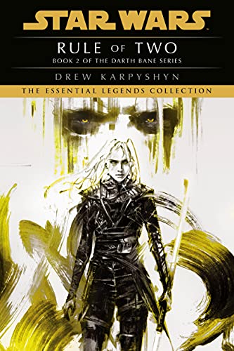 Drew Karpyshyn/Star Wars: Rule of Two (Darth Bane)@Star Wars Legends