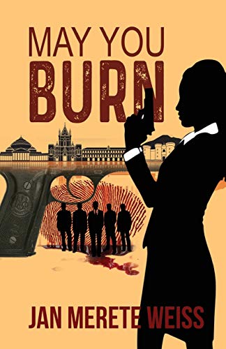 Jan Merete Weiss/May You Burn