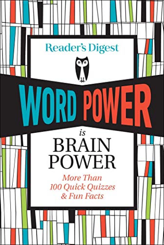 Reader's Digest Reader's Digest Word Power Is Brain Power 100 Quick Quizzes And Fun Facts 