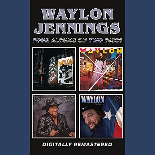Waylon Jennings/It's Only Rock & Roll/Never Could Toe The Mark/Turn The Page/Sweet Mother Texas@2CD