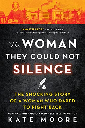 Kate Moore The Woman They Could Not Silence The Shocking Story Of A Woman Who Dared To Fight 
