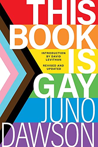 Juno Dawson/This Book Is Gay@0002 EDITION;Revised