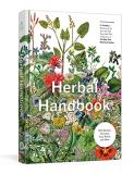 The New York Botanical Garden Herbal Handbook 50 Profiles In Words And Art From The Rare Book C 