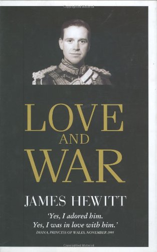 James Hewitt/Love And War