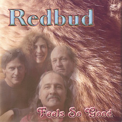 Redbud/Feels So Good