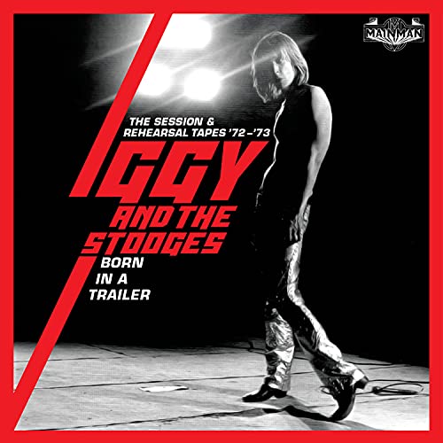 Iggy Pop & The Stooges/Born In A Trailer: The Session & Rehearsal Tapes '72-'73@4cd