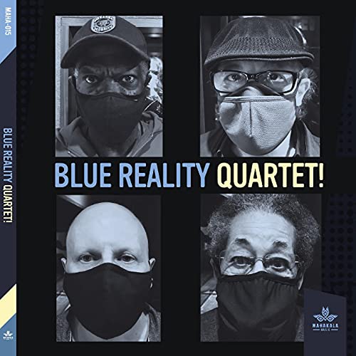 Michael Marcus/Joe McPhee/Jay Rosen/Warren Smith/Blue Reality Quartet!