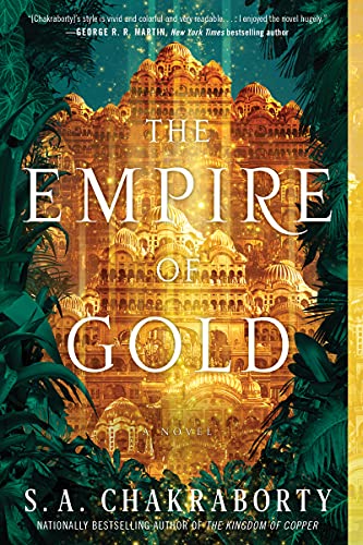 S. A. Chakraborty/The Empire of Gold