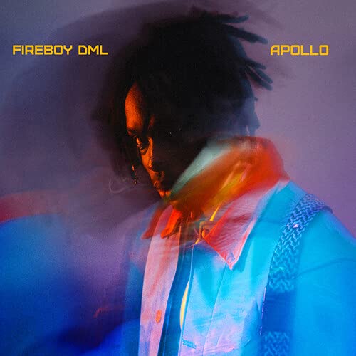 Fireboy Dml/Apollo (Canary Yellow Vinyl &@Explicit Version@Amped Exclusive