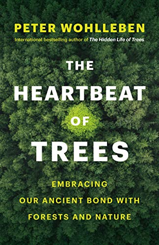 Peter Wohlleben/The Heartbeat of Trees@ Embracing Our Ancient Bond with Forests and Natur