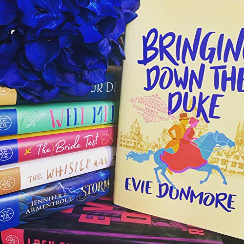 Evie Dunmore/Bringing Down The Duke