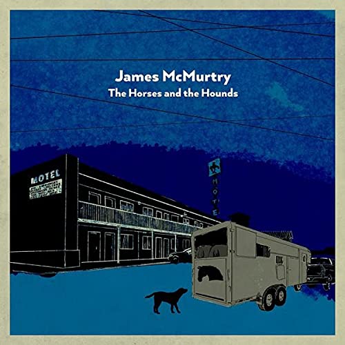 James McMurtry/The Horses & the Hounds (INDIE EXCLUSIVE, GRAY VINYL)