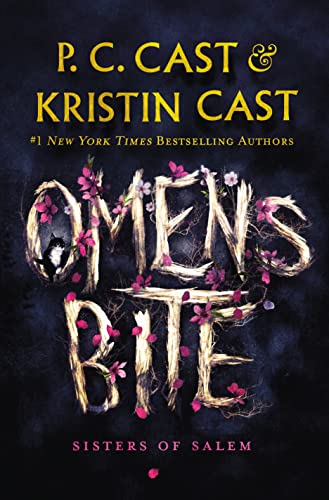 P. C. Cast/Omens Bite@Sisters of Salem
