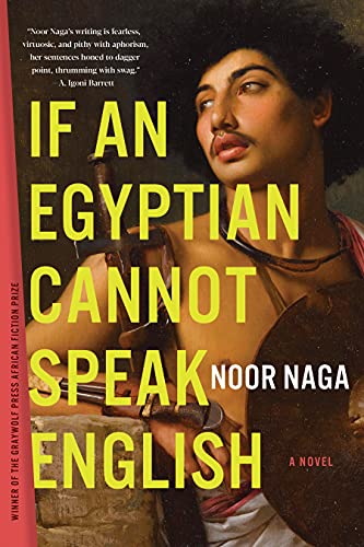 Noor Naga/If an Egyptian Cannot Speak English