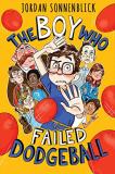 Jordan Sonnenblick The Boy Who Failed Dodgeball 