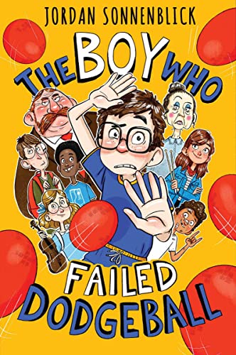 Jordan Sonnenblick The Boy Who Failed Dodgeball 