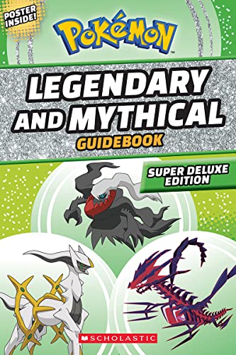 Simcha Whitehill/Legendary and Mythical Guidebook@ Super Deluxe Edition (Pok?mon)