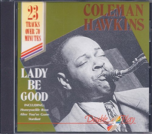 COLEMAN HAWKINS/Lady Be Good