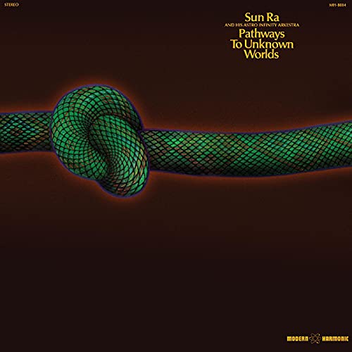 Sun Ra/Pathways To Unknown Worlds
