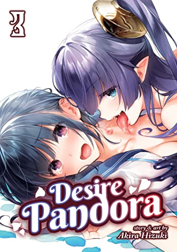Akira Hizuki/Desire Pandora Vol. 3