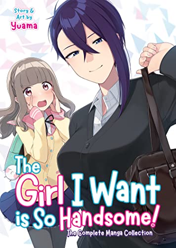 Yuama The Girl I Want Is So Handsome! The Complete Man 