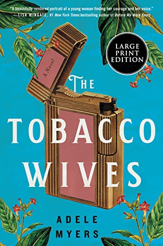 Adele Myers/The Tobacco Wives@LARGE PRINT