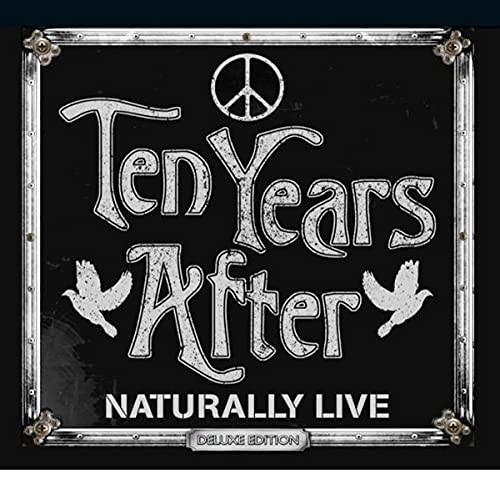 Ten Years After/Naturally Live (Deluxe Edition)