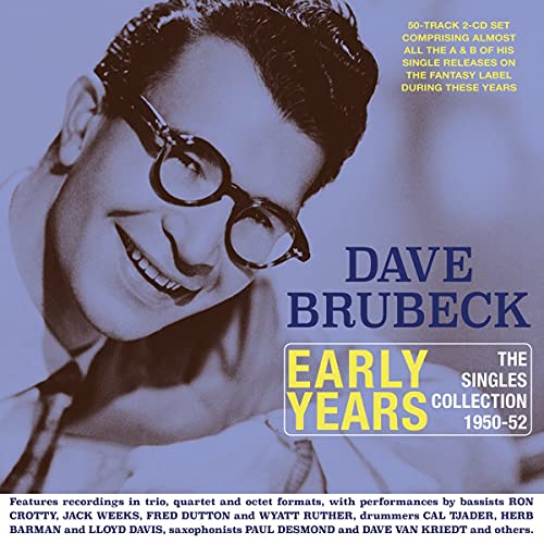 Dave Brubeck/Early Years: The Singles Collection 1950-52@2CD