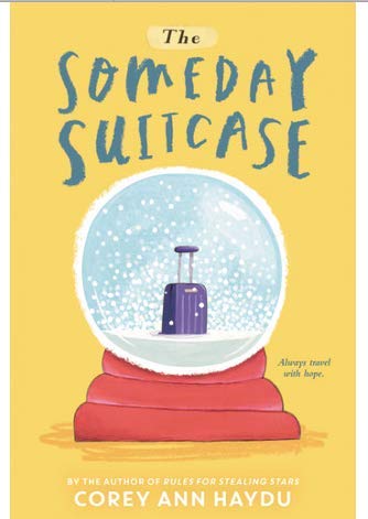 Corey Ann Haydu/Someday Suitcase, The