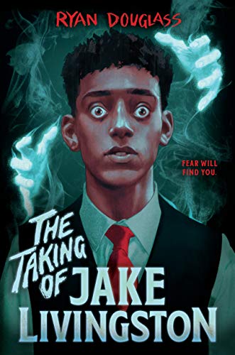 Ryan Douglass/The Taking of Jake Livingston