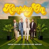 Ernie Haase Keeping On 