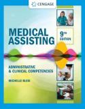 Michelle Blesi Medical Assisting Administrative & Clinical Competencies 0009 Edition; 