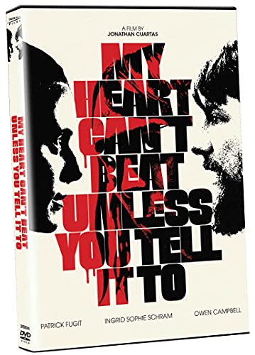 My Heart Can't Beat Unless You Tell It To/Fugit/Schram/Campbell@DVD@NR