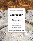 Karyn Lynn Newman Sourdough By Science Understanding Bread Making For Successful Baking 