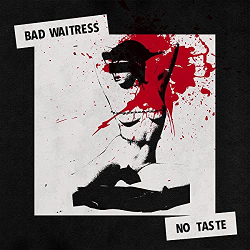 Bad Waitress/No Taste