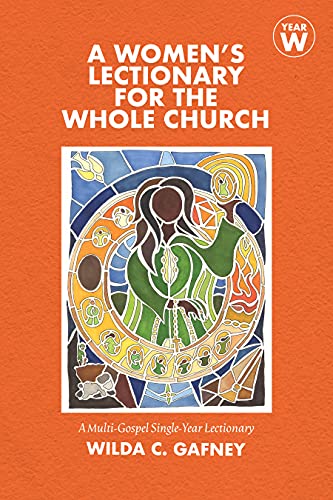 Wilda C. Gafney A Women's Lectionary For The Whole Church Year W 