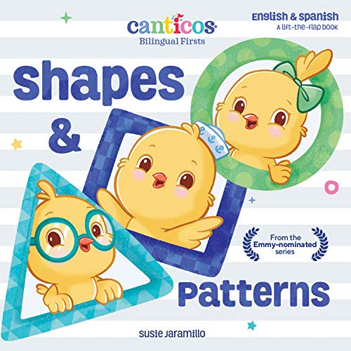 Susie Jaramillo Canticos Shapes & Patterns Bilingual Firsts 