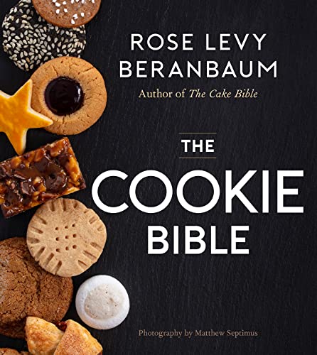 Rose Levy Beranbaum The Cookie Bible 