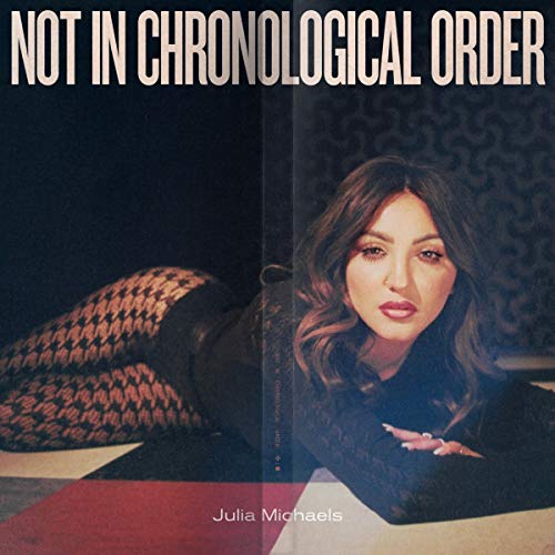 Julia Michaels/Not In Chronological Order@LP