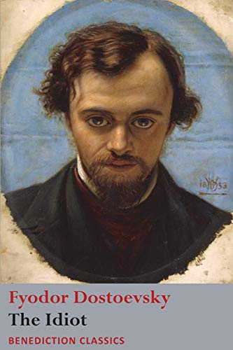 Fyodor Dostoevsky/The Idiot